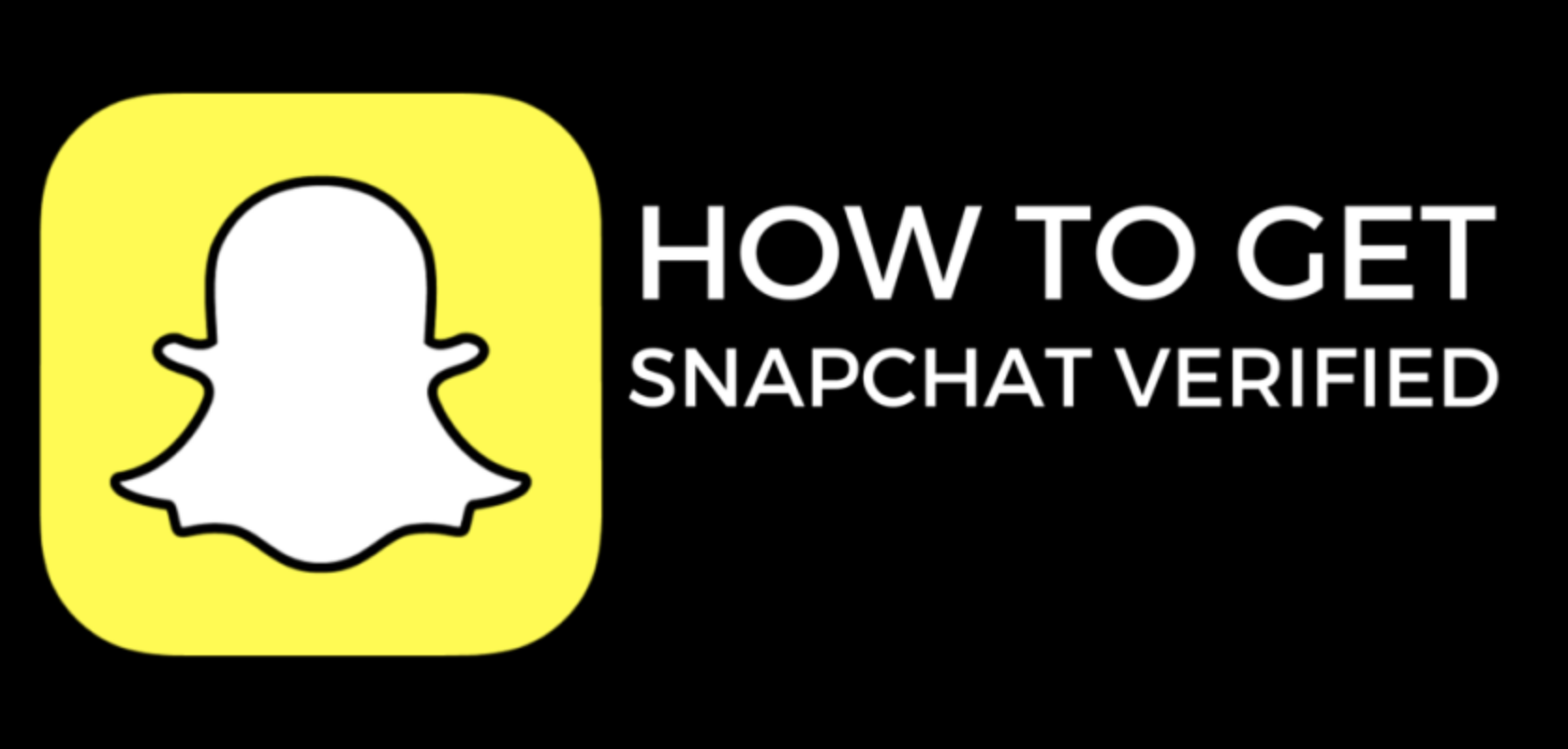 How to get a Snapchat Verified